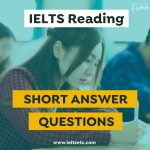 IELTS READING SHORT ANSWER QUESTIONS tips