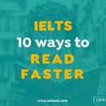 IELTS how to read faster