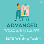 Vocabulary for IELTS Writing Task 1